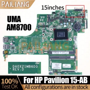 AM8700 For HP Pavilion 15inches 15-AB Notebook Mainboard DA0X21MB6D0 814749-601 809338-601 A10-8700P Laptop Motherboard Tested